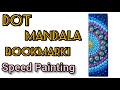 DOT MANDALA BOOKMARK||SPEED PAINTING||KANAK BHAGAT||