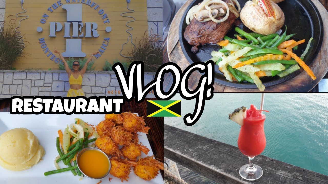 BEST RESTAURANTS IN MONTEGO BAY JAMAICA VLOG#10 | Episode 1 |Pier one