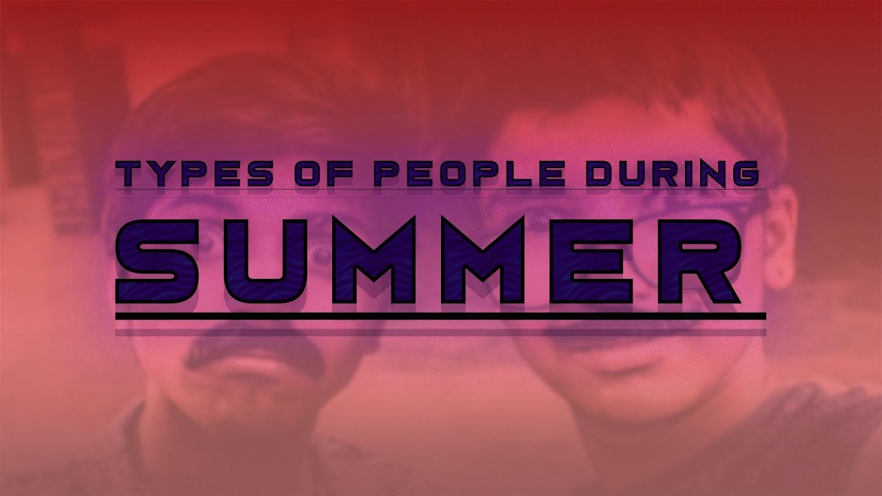 Types Of People During Summer | Indianitly