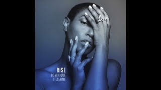 Miniatura del video "Dominique Fils-Aimé I Rise"