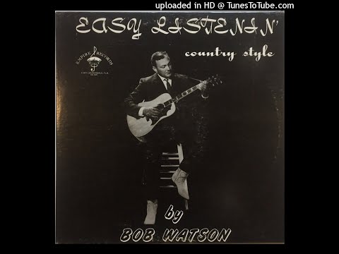 Bob Watson - Take Me Home Country Roads(Florida, Country-Western, Private Pressing) [1971]