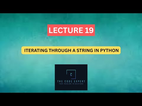 #19 - Iterate Through a String | Python