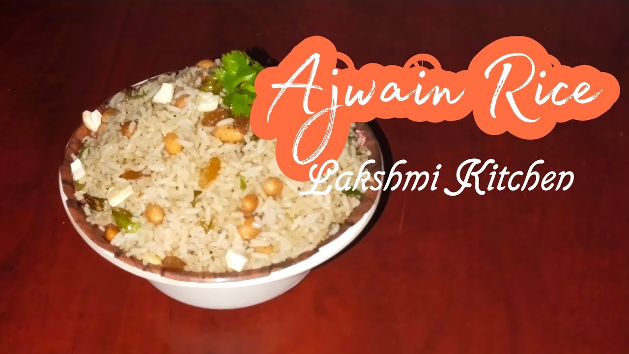 Ajwain Rice Healthy Recipe Lakshmi Kitchen Presents YouTube