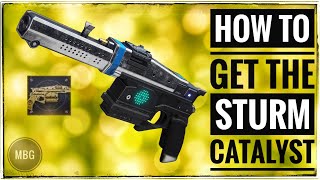 How to get the Sturm Catalyst and is it worth it? | Destiny