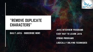 Java Interview Programs | Remove Duplicate Characters in Java | தமிழ் | Daily Java