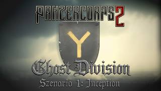 Panzer Corps 2 Campaign - Ghost Division DLC - Scenario 1 Episode 2/3