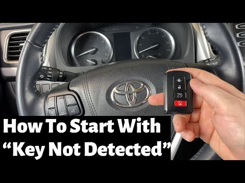 2014 - 2019 Toyota Highlander Key Not Detected - How to Start With Dead, Bad, Broken Remote key Fob