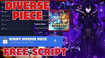 [CLL/PC] ROBLOX SCRIPT DIVERSE PIECE [AUTO FARM] [KILL ALL BOSS] [AUTO DUNGEON] [AUTO ICHIGO] & MORE
