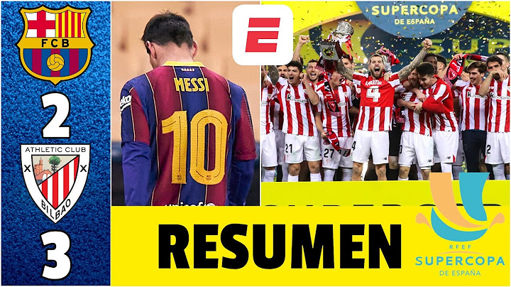 MESSI, EXPULSADO. Barcelona 2-3 Athletic Bilbao. GOLAZO de Williams y campeón | Supercopa de España