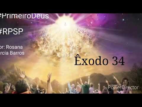Êxodo 34 - Rosana