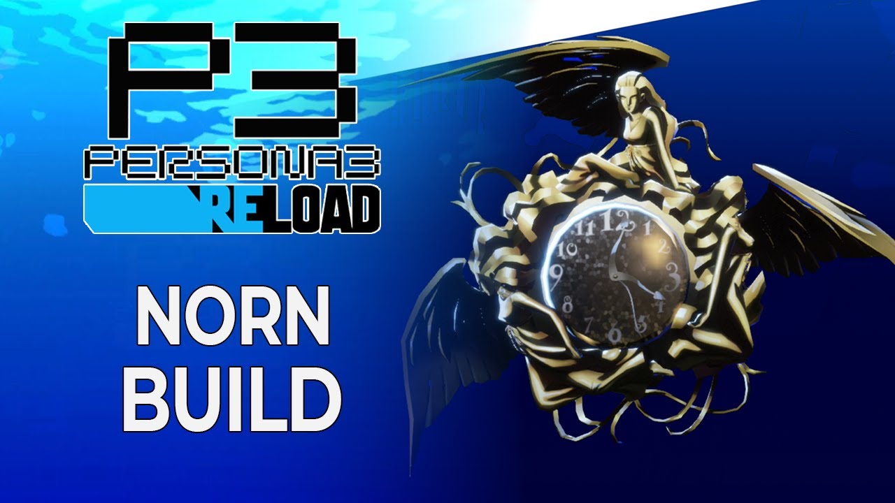 OP Wind Norn Build for the Late Game – Full Fusion Guide | Persona 3 Reload