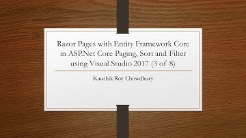 ASP Net Core MVC with EF Core for Paging, Sort, Filtering  in Visual Studio 2017 using LINQ (3 of 8)