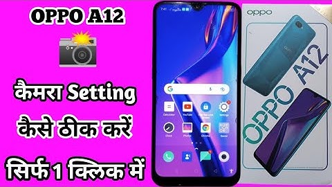 Hoe je de camera-instellingen van de Oppo A12 kunt herstellen ||