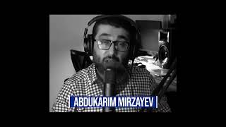 Adbdukarim Mirzaev Blim Xaqida