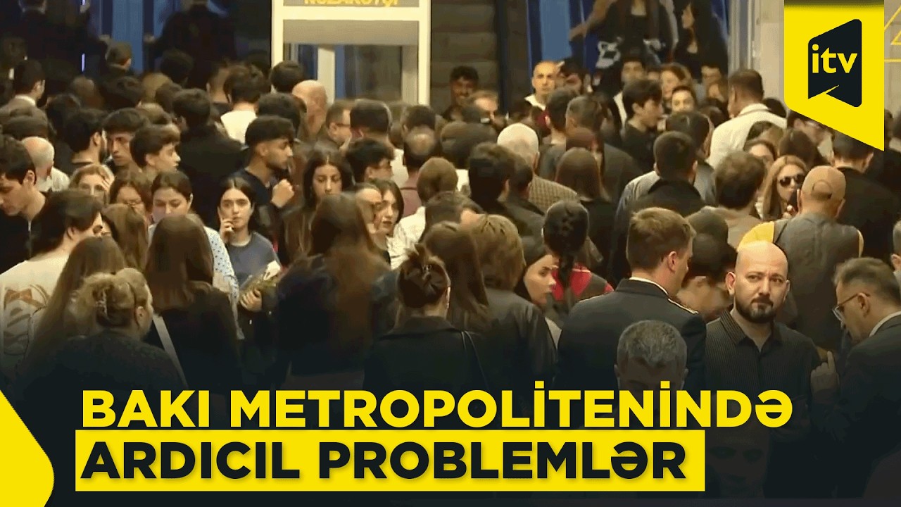 Bir həftədə 3 texniki nasazlıq: metroda nə baş verir?