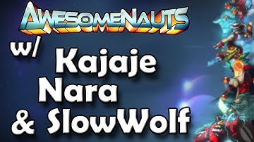 AwesomeNauts Triple Commentary w/ Nara & SlowWolf