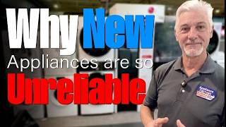 Why New Appliances Are So Unreliable