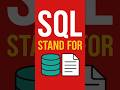 SQL Stand for #SQL #Database #LearnSQL #SQLTutorial #TechDataWithAnuj #Shorts #YouTubeShorts