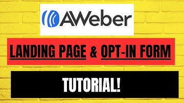 AWeber Tutorial: Landing Page and Opt-in Form Creation!