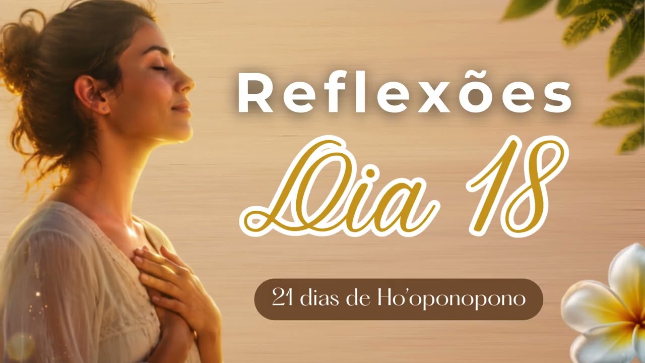 Reflexão 18 - O espelho da matriarca exausta e o peso da harmonia artificial! #21dias #hooponopono