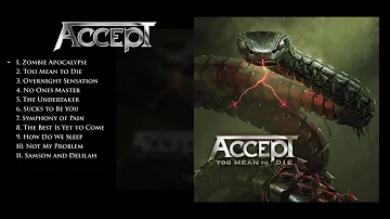 ACCEPT - Too Mean To Die (OFFICIAL FULL ALBUM STREAM)