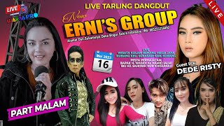 🔴[ MALAM ] LIVE TARLING DANGDUT NEW ERNI'S GROUP || EDISI; 16 MEY2023 || LIVE CURUGREJA - SUBANG