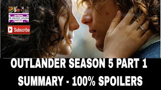 Outlander Season 5 Part 1 100% Spoilers Summary Starz Jamie Fraser Claire Fraser Diana Gabaldon