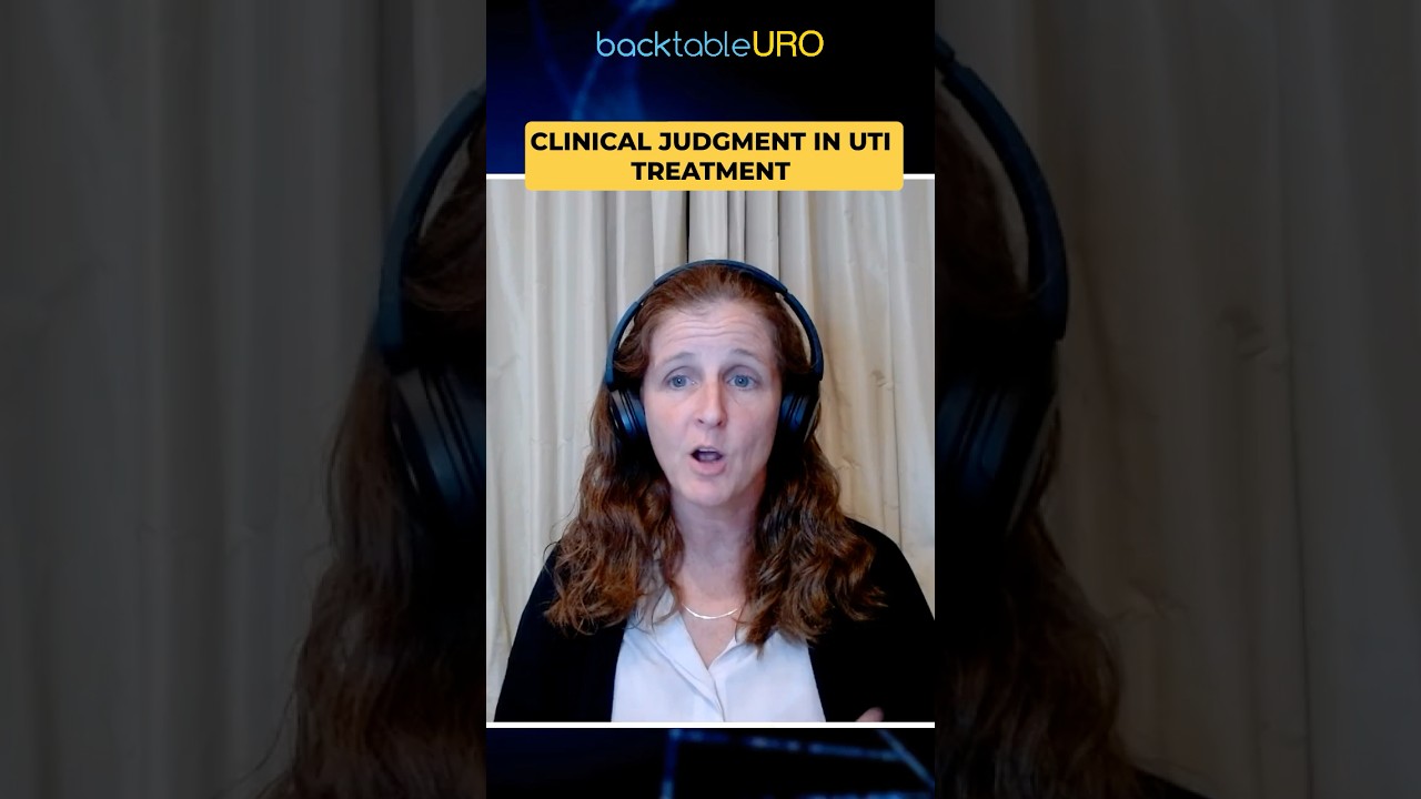 Clinical Judgment in UTI Treatment w/ Dr. Anne Ackerman