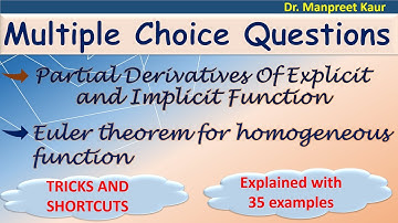 MCQs on Partial Derivatives of Explicit & Implicit Functions | Euler Theorem for Homogenous Function
