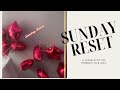 Sunday reset vlog