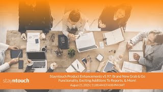 Stayntouch Product Enhancements v5.97
