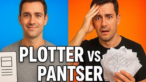 Struggling to Write? Plotting vs Pantsing