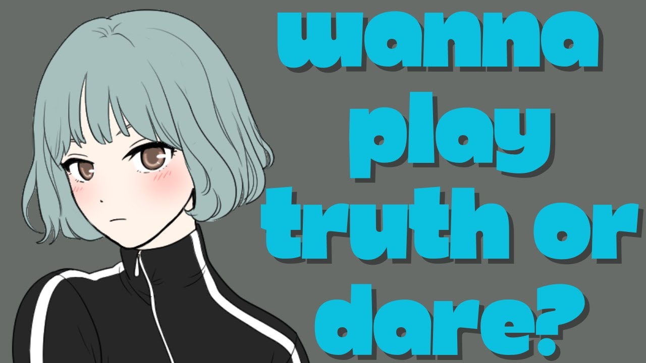 Playing Truth or Dare With Your Best Friend [ASMR Roleplay] - YouTube