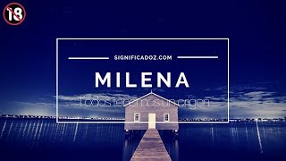 Milena - Significado Del Nombre Milena Que Significa?