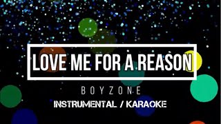 BOYZONE - Love Me For A Reason | Karaoke (instrumental w/ back vocals)