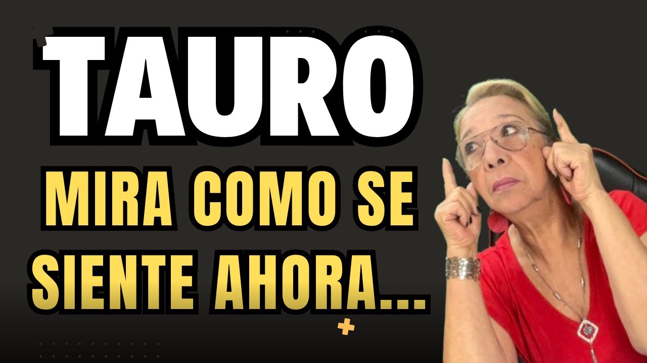 TAURO! Le juraste que perdería su verdadero amor contigo y así es ...