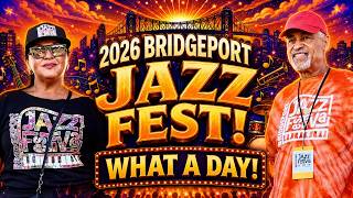 Bridgeport Came ALIVE! 🎷 The 2026 Jazz Festival Was Unforgettable!