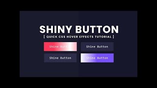 CSS3 Shiny Button Hover Effects | Html CSS