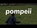 Pompeii - [slowed reverb] Tiktok version