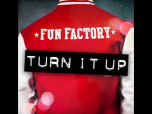 Fun Factory - Turn It Up (Radio edit) class=