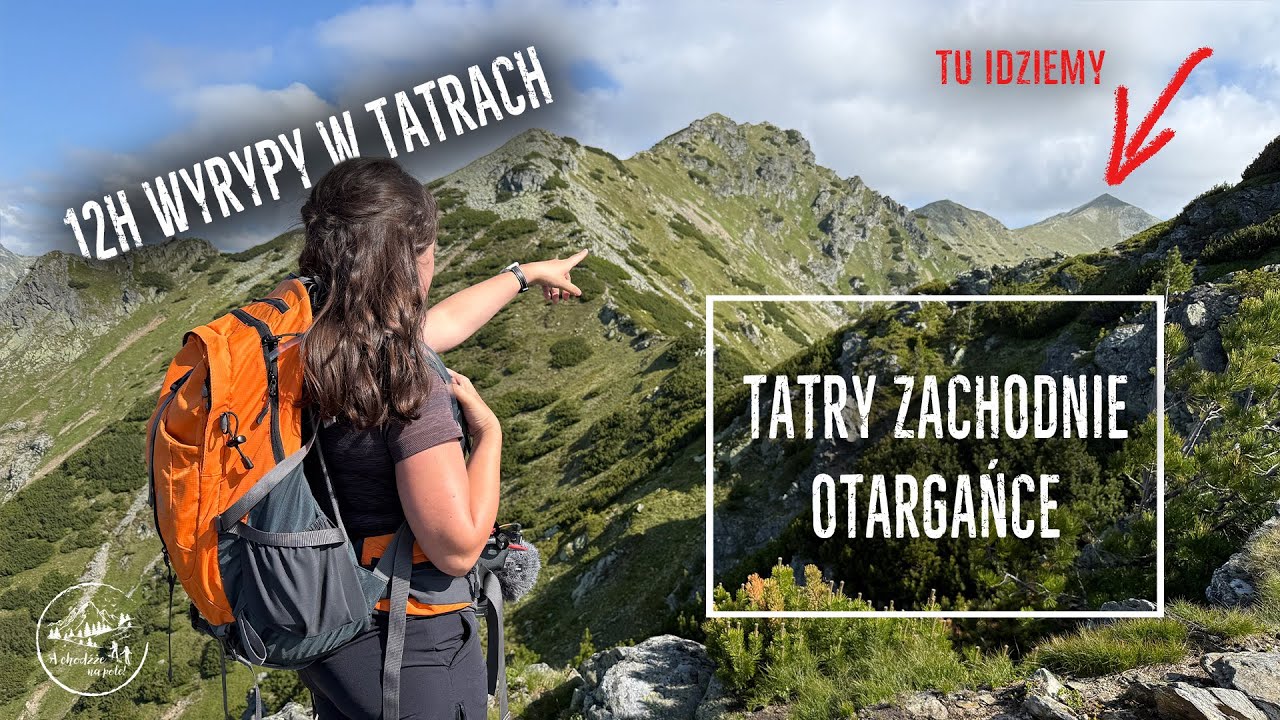Otargańce – Dzika Grań Tatr Zachodnich! | 12h Górskiej Wyrypy bez Tłumów [21.06.2025]