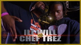 ILL WILL VS CHEF TREZ CRAZY RAP BATTLE - RBE
