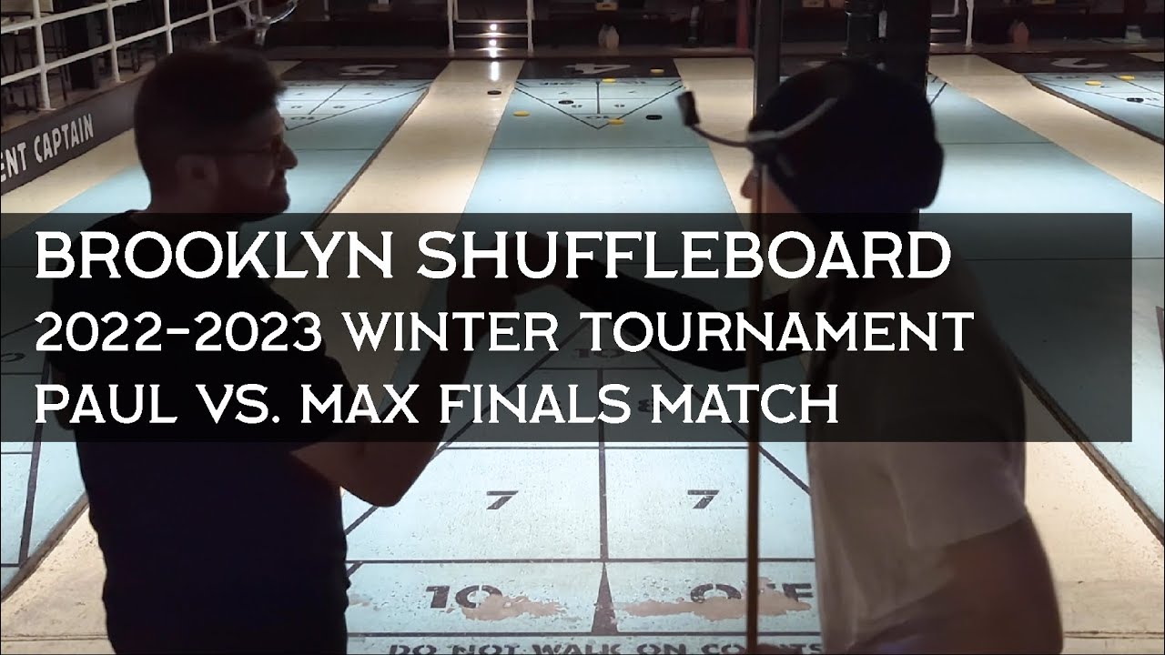 Paul vs. Max Shuffleboard 2022-2023 - The Finals Match w/ Strategy Commentary!