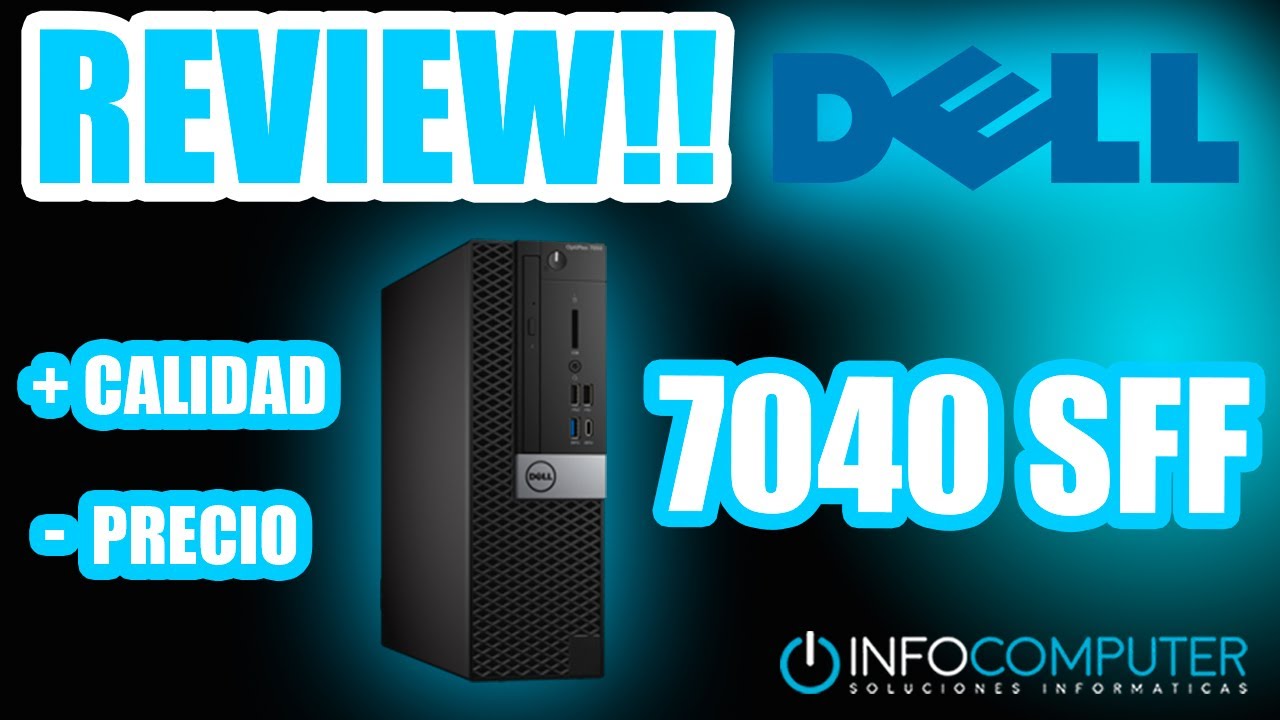 DELL Optiplex 7040 SFF REVIEW Pc Reacondicionado YouTube dell-optiplex-7040-sff-review-pc-reacondicionado-youtube