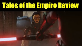 Star Wars - Tales of the Empire - Review