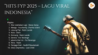 TANPA IKLAN! LAGU VIRAL INDONESIA - HITS FYP 2025