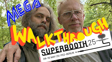 Superbooth Mega Walkthrough! #superbooth2025
