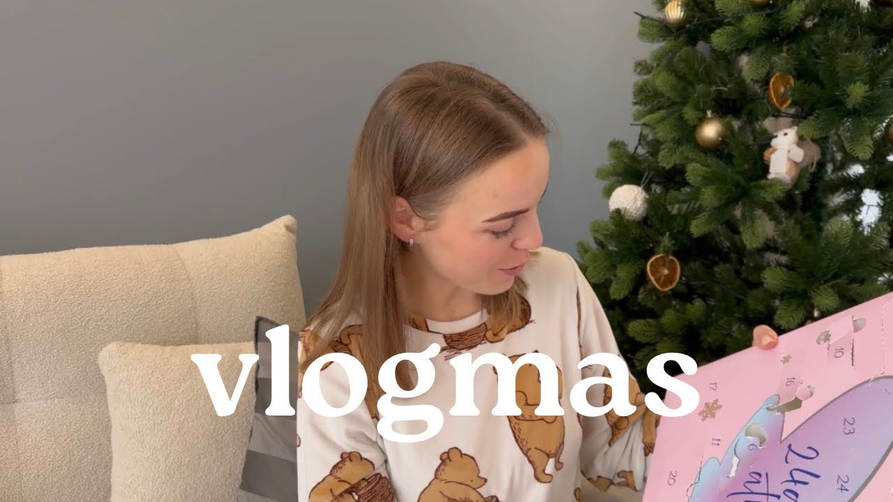 VLOGMAS🎄✨ 