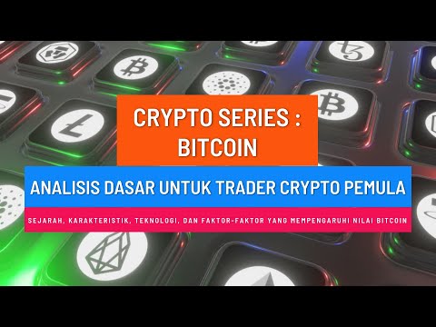 CRYPTO SERIES : BITCOIN - Analisis Dasar Untuk Trader Crypto Pemula