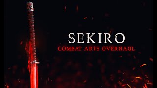 "Sekiro - Combat Arts Overhaul" [Ver 1.2]